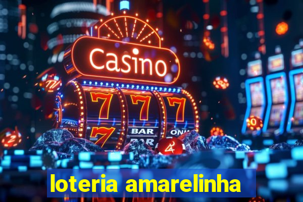 loteria amarelinha